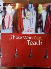 Those Who Can, Teach