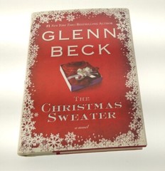 The Christmas Sweater – Hardcover By Glenn Beck SIGNED – GOOD f129