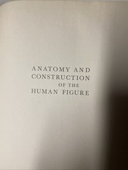 Anatomy and Construction of the Human Figure Perfect Charles Earl 1949