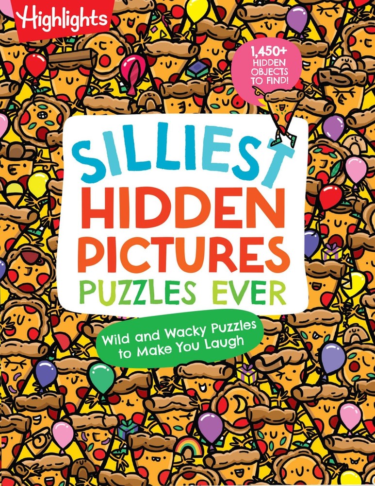 Silliest Hidden Pictures Puzzles Ever: Search-and-Find Book for Kids 6 and U…