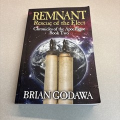 Remnant : Rescue of the Elect by Brian Godawa (2016, Trade Paperback)