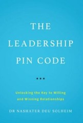 The Leadership PIN Code: Unlocking the Ke- 9781544507187, Deu Solheim, hardcover