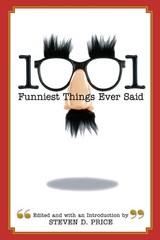 1001 Funniest Things Ever Said