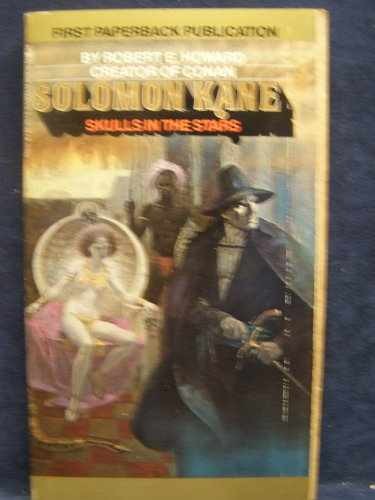 Solomon Kane: Skulls in the Stars – Paperback, by Howard Robert E. – Acceptable