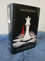 The Twilight Saga Ser.: Breaking Dawn by Stephenie Meyer (2008, Hardcover)