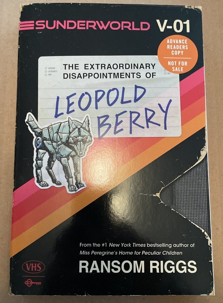 The Extraordinary Disappointments of Leopold Berry RANSOM RIGGS
