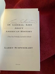 LARRY SCHWEIKART – 48 Liberal Lies about American History : HARDCOVER SIGNED
