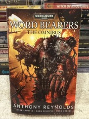 Word Bearers The Omnibus – Chaos Space Marines – Anthony Reynolds Warhammer 40k