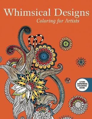 Whimsical Designs: Coloring for A- 9781510704589, paperback, Skyhorse Publishing
