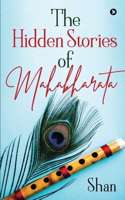 The Hidden Stories Of Mahabharata