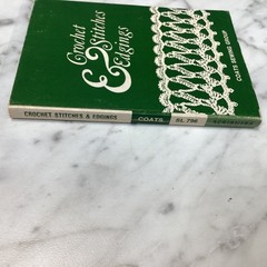 Vintage Crochet Stitches & Edgings Book by Charles Scribner’s Sons Crafts