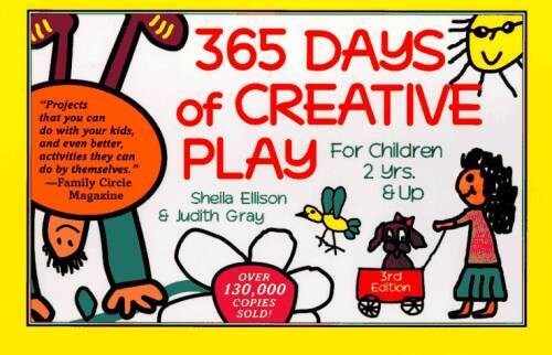 365 Days of Creative Play – Paperback By Ellison, Sheila – GOOD
