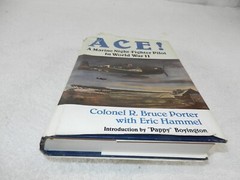 WW II VMF-121 / VMF (N) 543 „ACE! A MARINE NIGHT-FIGHTER PILOT IN WW II” a