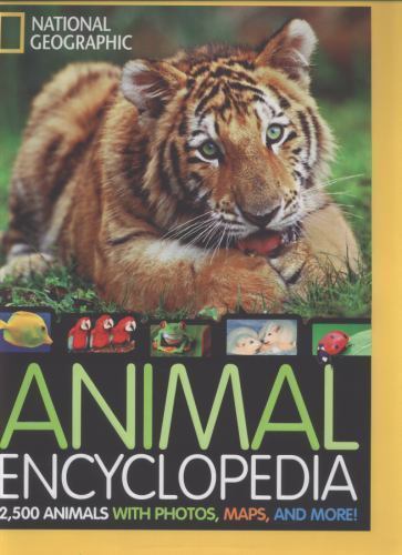 National Geographic Animal Encyclopedia: 2,500 Animals with Photos, Maps, – GOOD