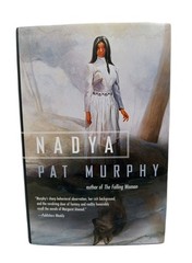 NADYA (SIGNED by Pat Murphy/1st US/Werewolves)