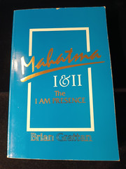 MAHATMA l & ll THE I AM PRESENCE BY BRIAN GRATTAN BUDDHISM SPIRITUAL 504 PAGES