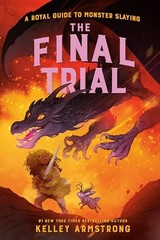 The Final Trial: Royal Guide to Monster Slaying, Book 4 (A Royal Guide to – GOOD