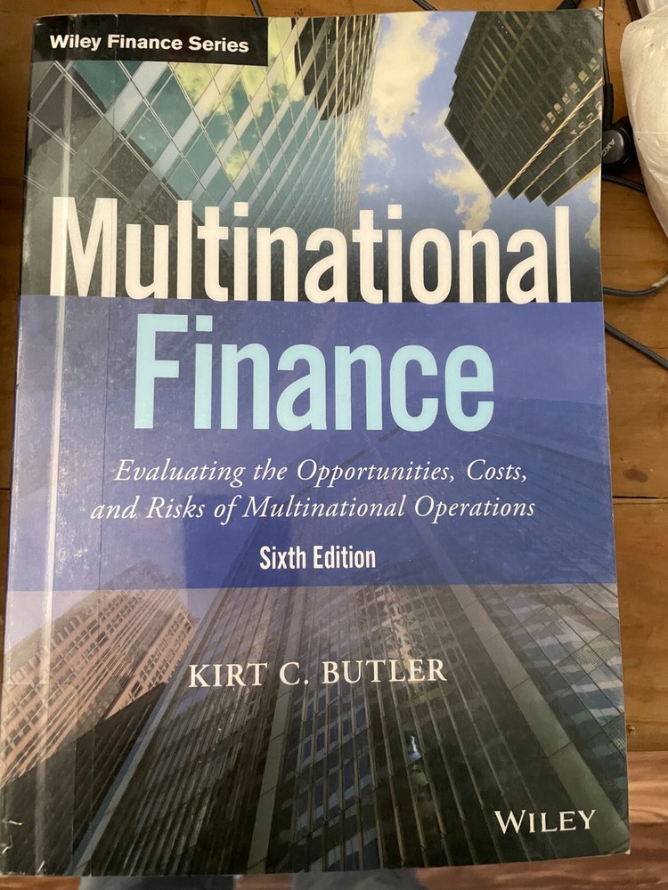 Multinational Finance, Sixth Edition: Evaluatin, Butler+=