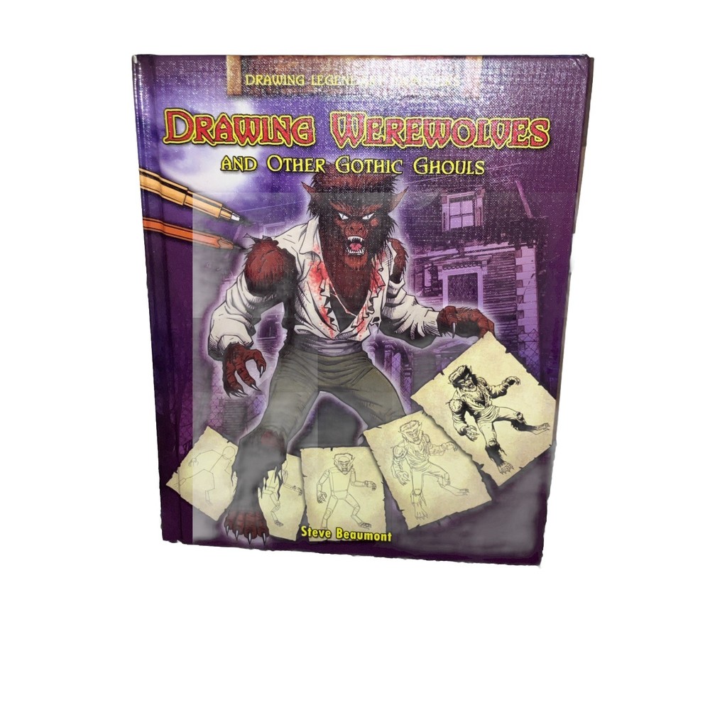 Drawing Werewolves and Other Gothic Ghouls — Kids, Adults Hardcover Steve Beaumo
