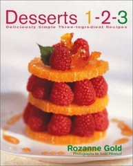 Desserts 1-2-3: Deliciously Simple Three-Ingredient Recipes, Rozanne Gold, Good