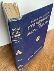 Fourteen Lessons In Yogi Philosophy and Oriental Occultism Yogi Ramacharaka1909