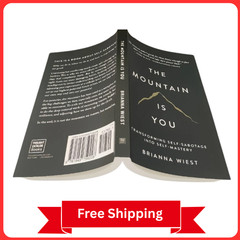 The Mountain is You Transforming Self-Sabotage Into Self-Mastery – Brianna Wiest