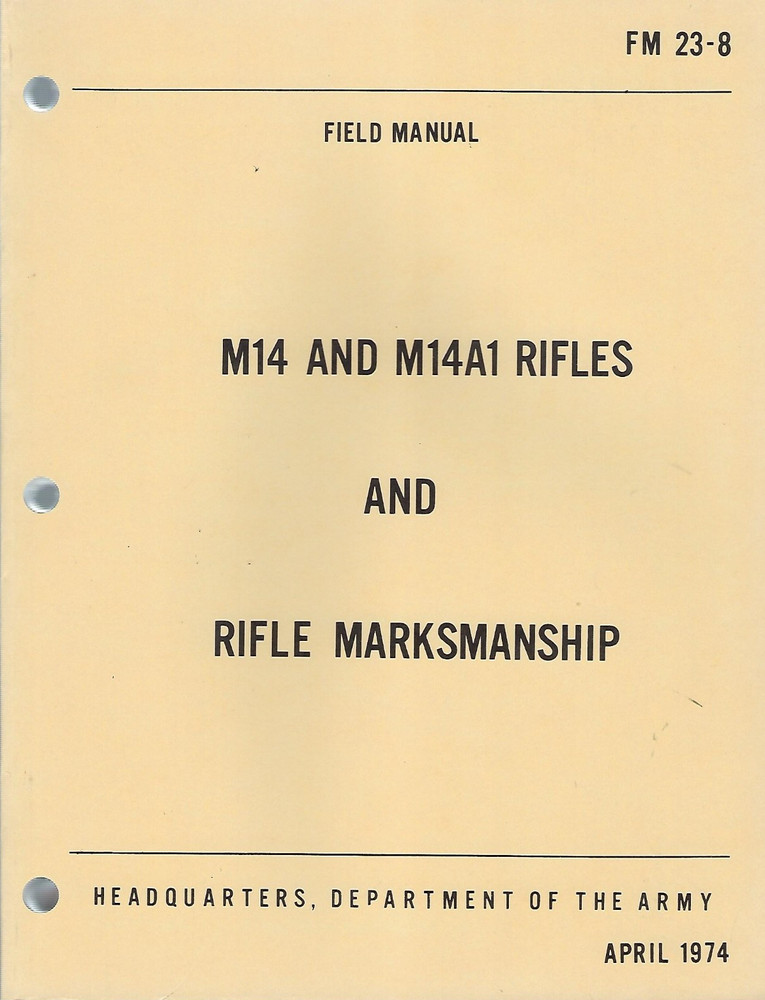Historical book M14 and M14A1 Rifles and Rifle Marksmanship