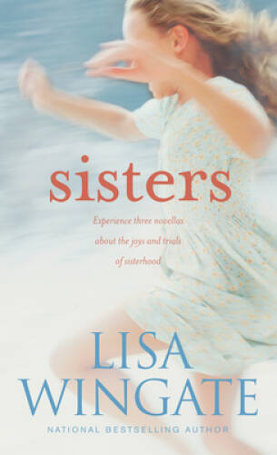 Sisters – Mass Market Paperback By Wingate, Lisa – VERY GOOD