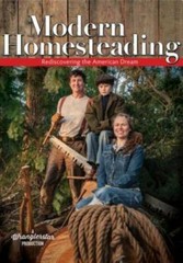 Modern Homesteading: Rediscovering the American Dream – Paperback – GOOD