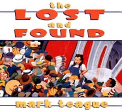 Lost and Found by Mark Teague: Used