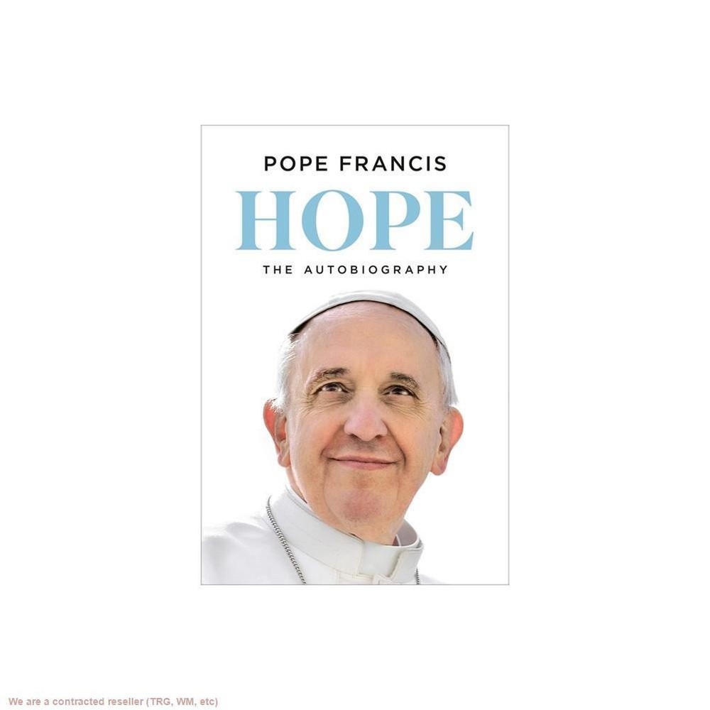 Hope: The Autobiography – by Pope Francis (Hardcover)