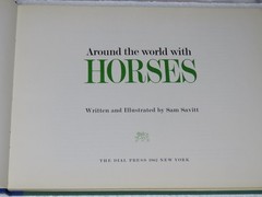 Horse Lithographs Prints Around the World with Horses Book Sam Savitt 1962 HC