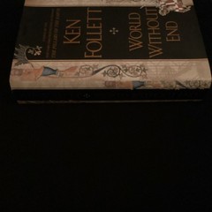 World Without End Ken Follet Hardcover 1st Edition – Kingsbridge Series Book 2