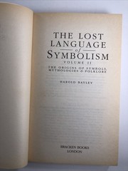 Lost Language of Symbolism (Vol II) Origins Mythologies & Folklore Harold Bayley