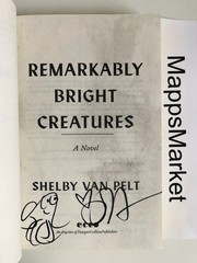 SIGNED Remarkably Bright Creatures by Shelby Van Pelt Trade PB ~ STENCILED EDGES