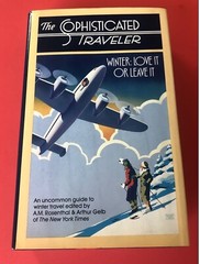 The Sophisticated Traveler, Winter: Love It or Leave It HCDJ 1st Ed 2nd Printing