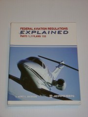 Federal Aviation Regulations Explained- Parts 1, 119, and 135