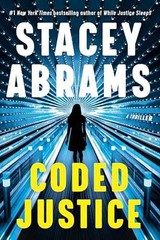 Coded Justice: A Thriller (Avery – Hardcover, by Abrams Stacey – Very Good u