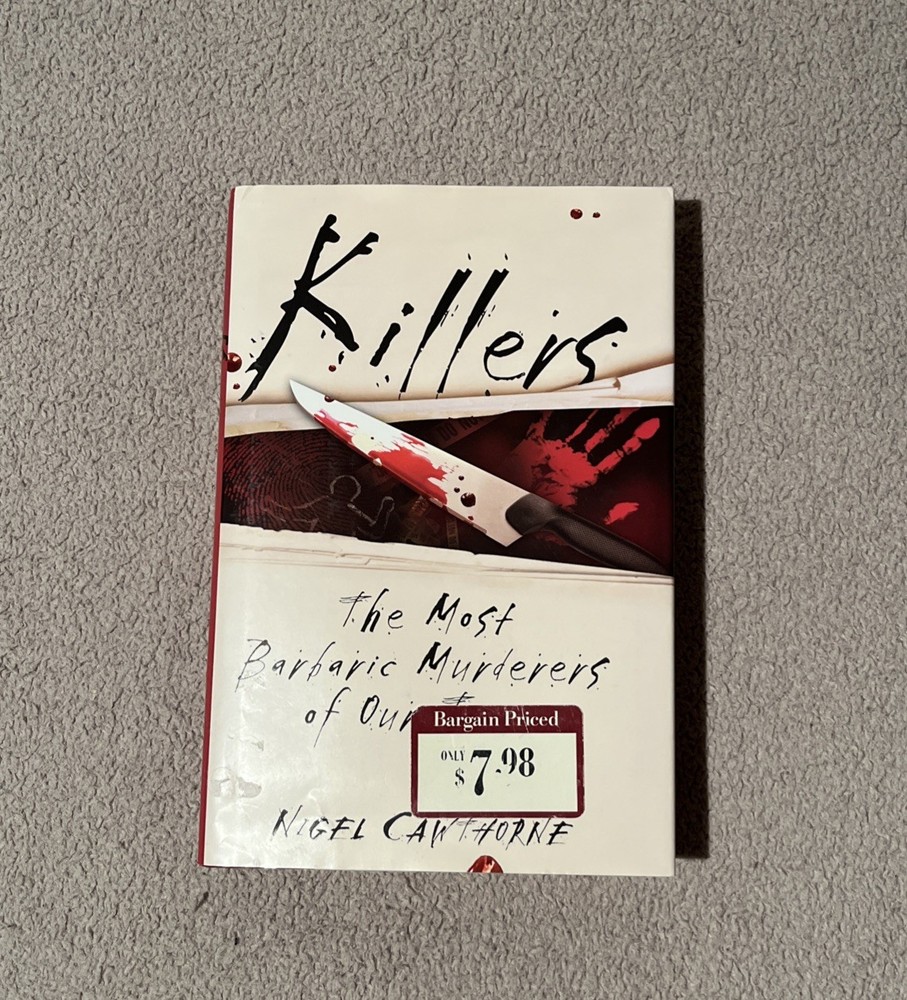 Killers by Nigel Cawthorne (Hardcover)
