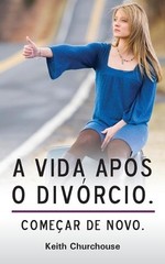 Keith Churchouse A Vida Apos O Divorcio (Paperback) (UK IMPORT)
