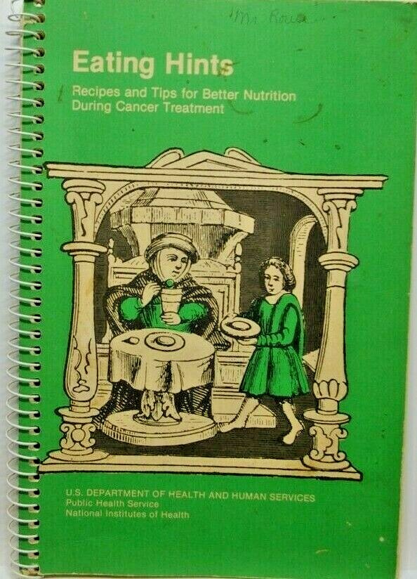 EATING HINTS Recipes and Tips for Cancer Treatment US Dept Health & Human Servic