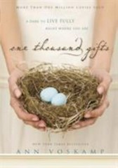 One Thousand Gifts: A Dare to Live Fully Right Where You Are – ACCEPTABLE