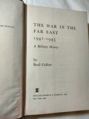 The War in the Far East 1941-1945 A Military History Basil Collier 1969