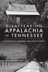 Disappearing Appalachia in Tennessee, Tennessee, Paperback