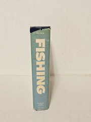 FISHING: An Outdoor Life Book An Encyclopedic Guide 7th Printing 1981 HCDJ
