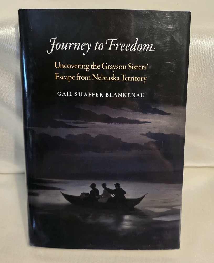 Journey to Freedom by Gail Shafer Blankneau Hardcover Book