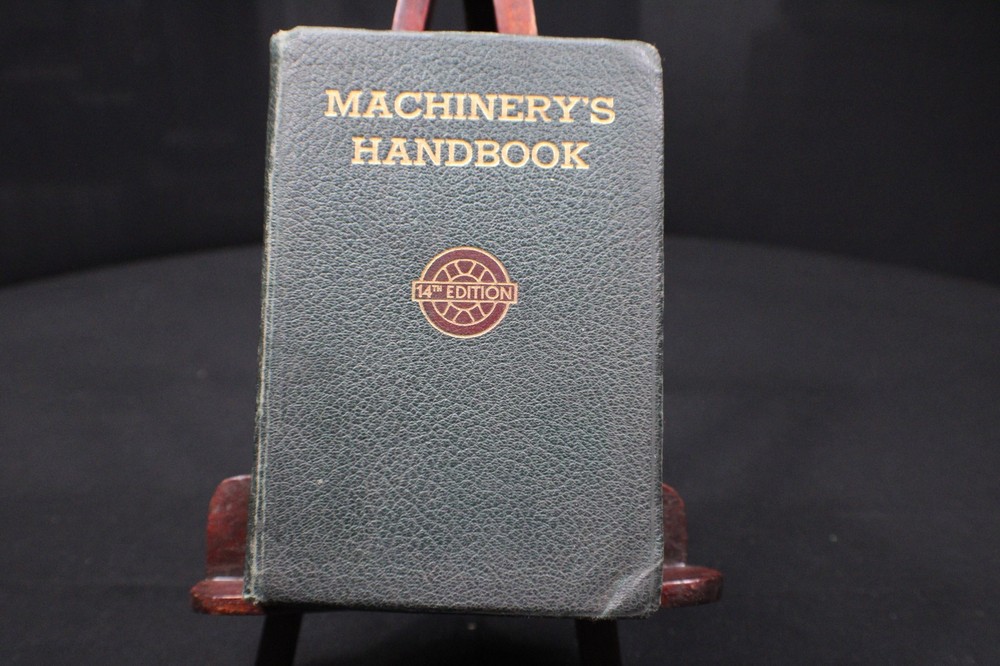 A Vintage 14 Edition Machinists Handbook Dated 1952 Nice & Complete 1911 Pages