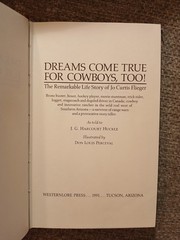 Dreams Come True for Cowboys Too SIGNED By Jo Flieger HC 1991 Harcourt Huckle