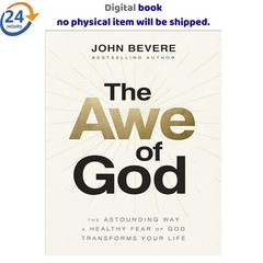 The Awe of God: The Astounding Way a Healthy 2023 John Bevere
