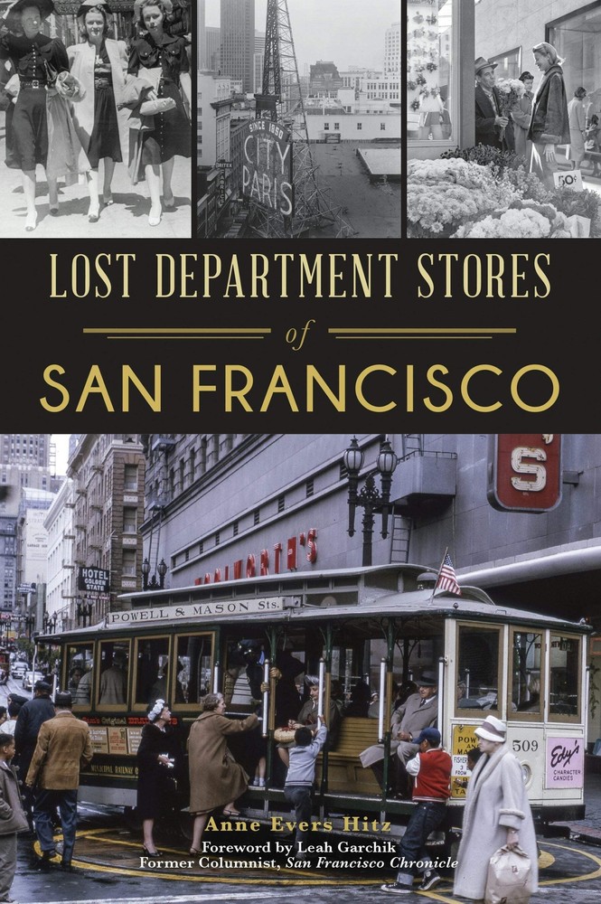 NEW The History Press Lost Department Stores of San Francisco, CA 9781467140713